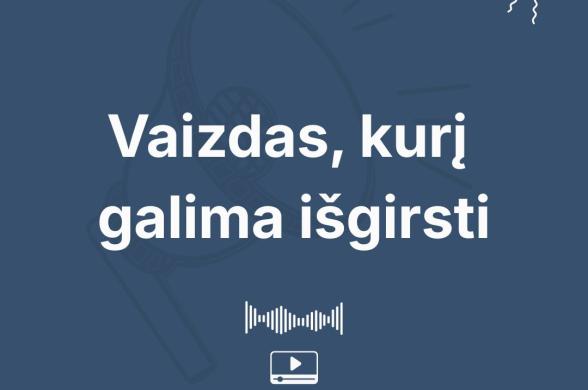 NAUJA GALIMYBĖ ASMENIMS SU REGOS NEGALIA – MOBILIOJI PROGRAMĖLĖ „GV FILMAI“